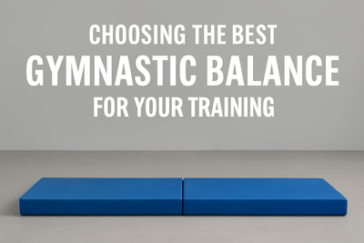 "Choosing the Best Gymnastic Balance for Your Training"